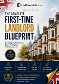 The Complete First-Time Landlord Blueprint – UK Edition