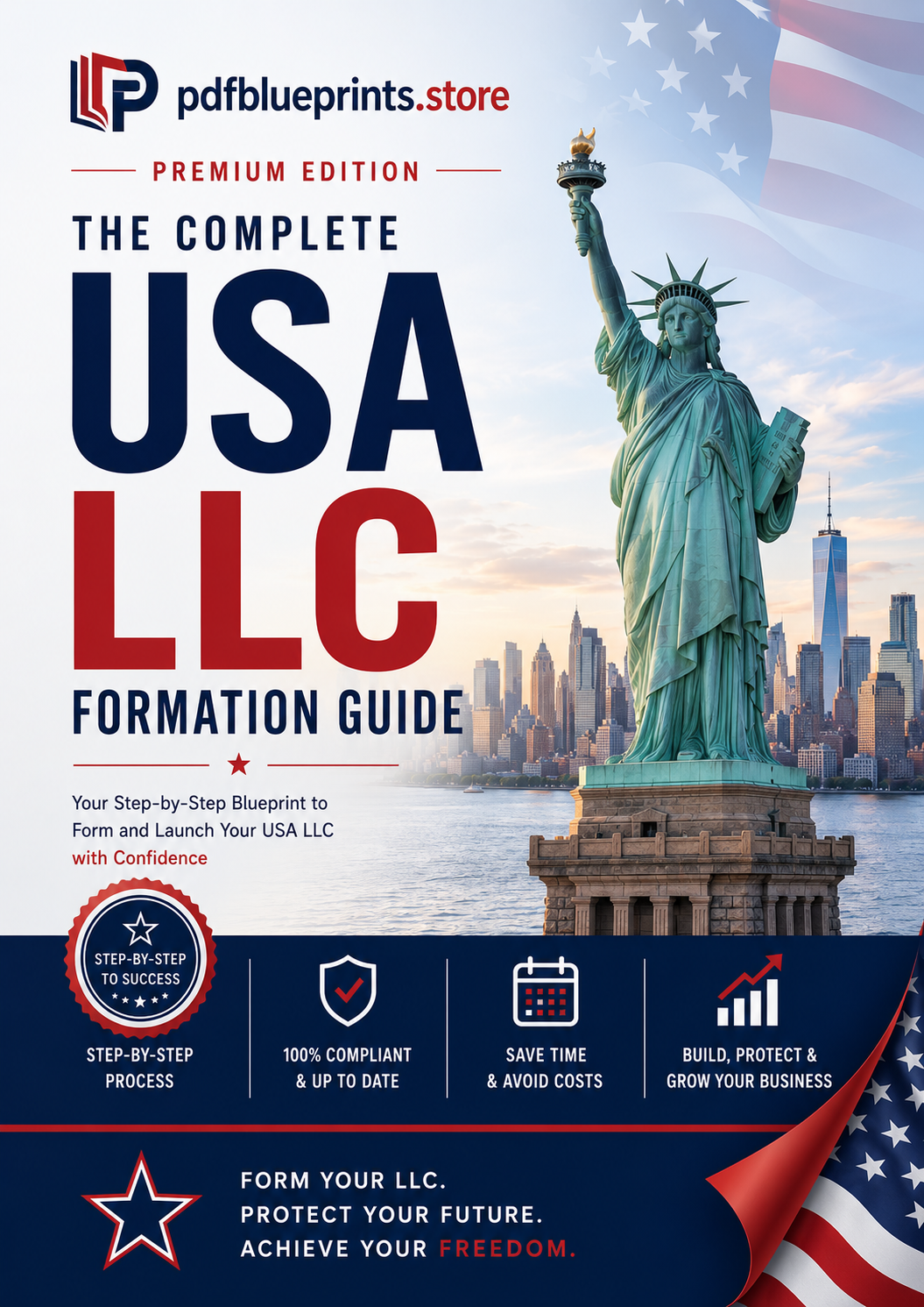 The Complete USA LLC Formation Guide - Premium Edition