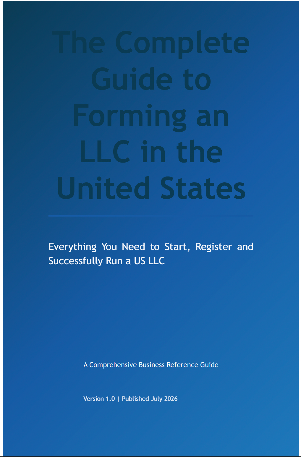 The Complete USA LLC Formation Guide - Premium Edition